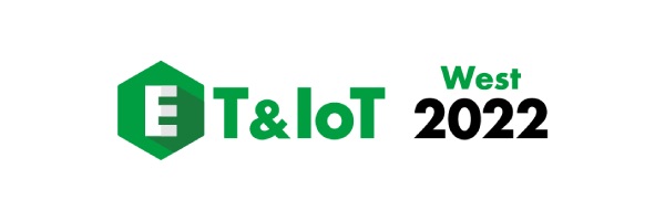 ET & IoT West 2022