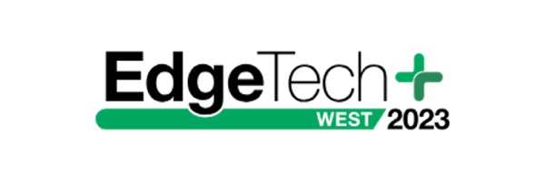 EdgeTech+ West 2023